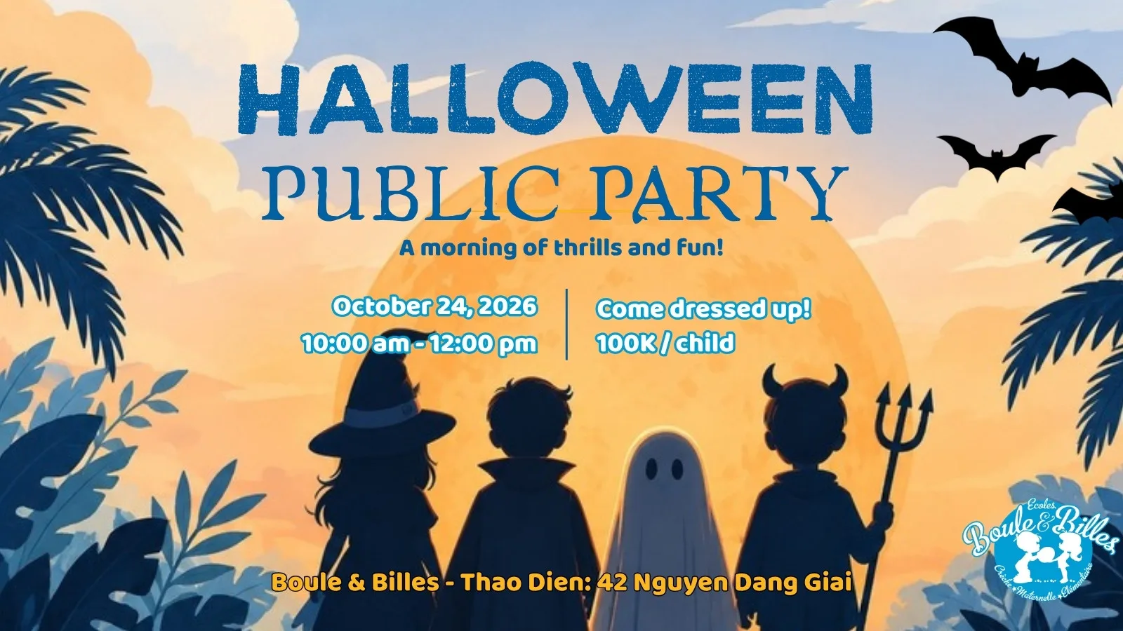 Affiche de la fête d'Halloween de Boule et Billes : samedi 24 octobre 2026, de 10 h à 12 h, à Thảo Điền, 100 000 ₫ par enfant